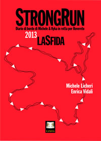 STRONGRUN 2013 – LA SFIDA