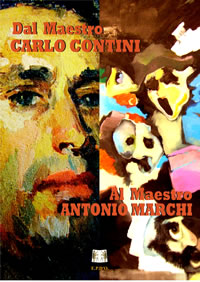 Dal Maestro CARLO CONTINI al Maestro ANTONIO MARCHI