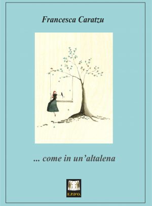 Come in un’altalena